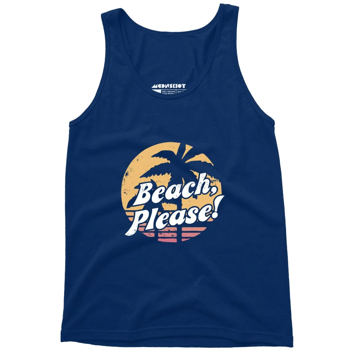 Beach, Please! - Unisex Tank Top